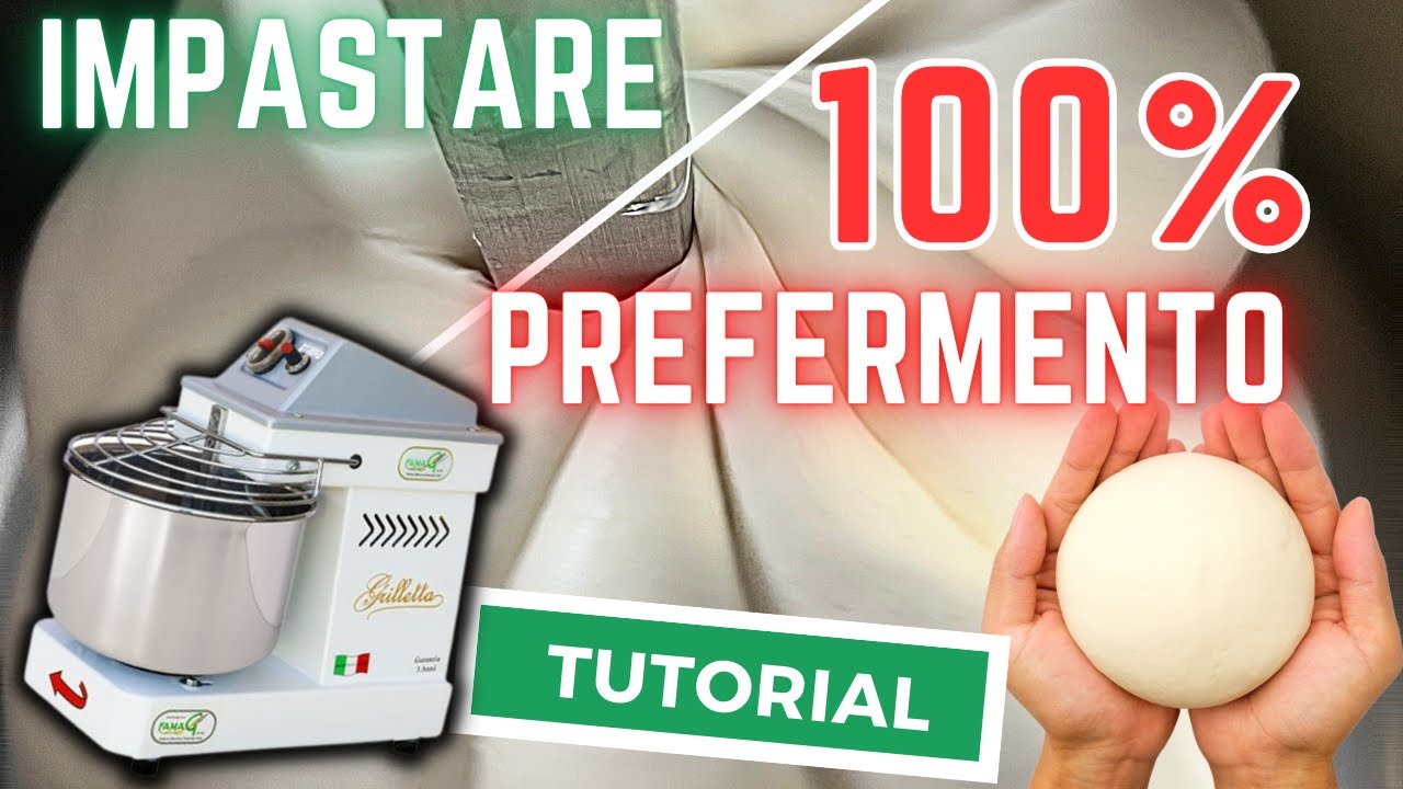 IMPASTARE a Casa: 100% prefermento TUTORIAL ( Grilletta )