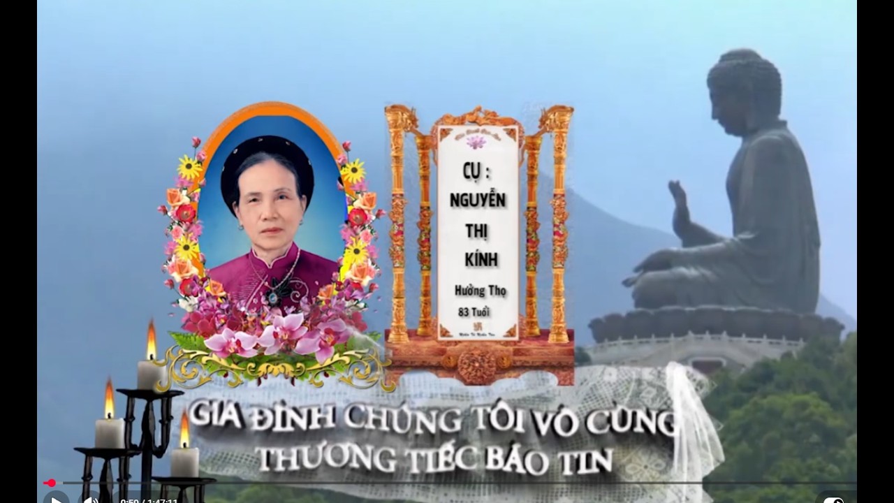 LỄ TANG CỤ NGUYỄN THỊ KÍNH