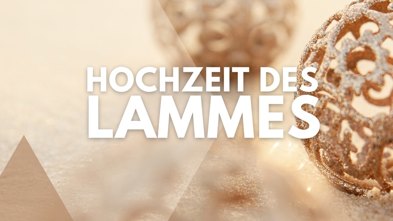 Die Hochzeit des Lammes