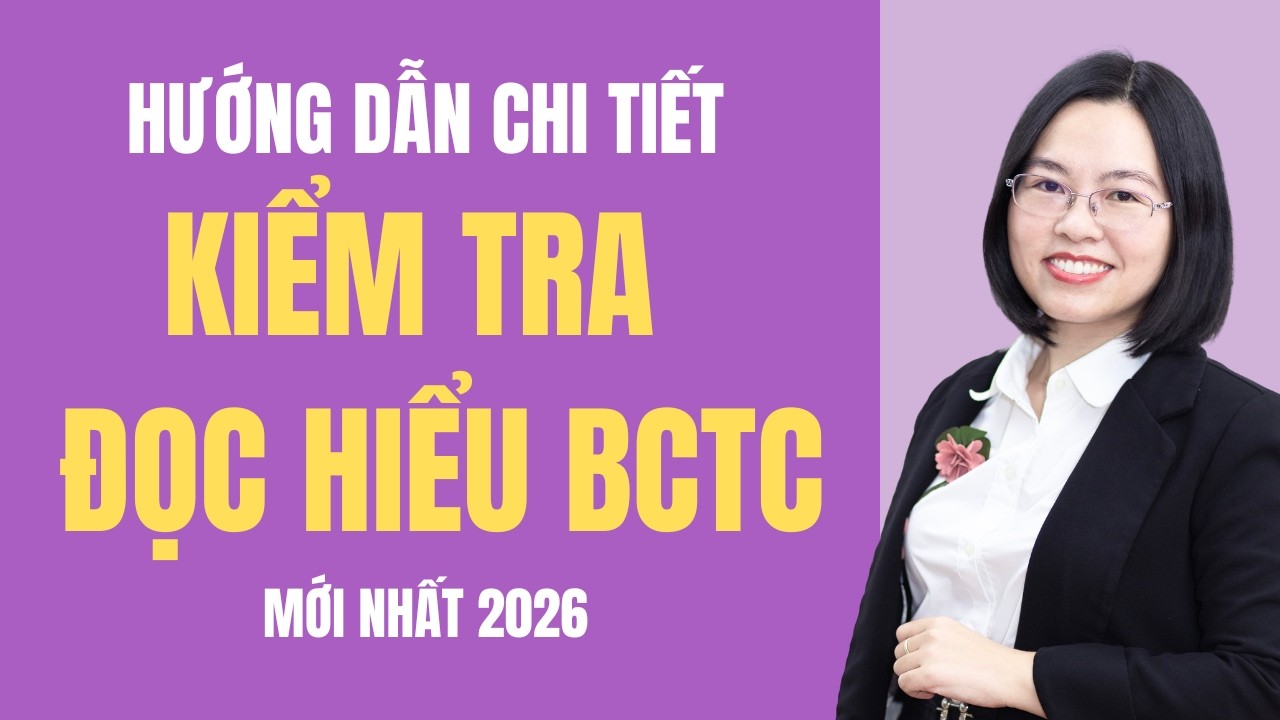 Mới nhất 2026: Hướng dẫn cách kiểm tra và đọc hiểu báo cáo tài chính trên misa amis