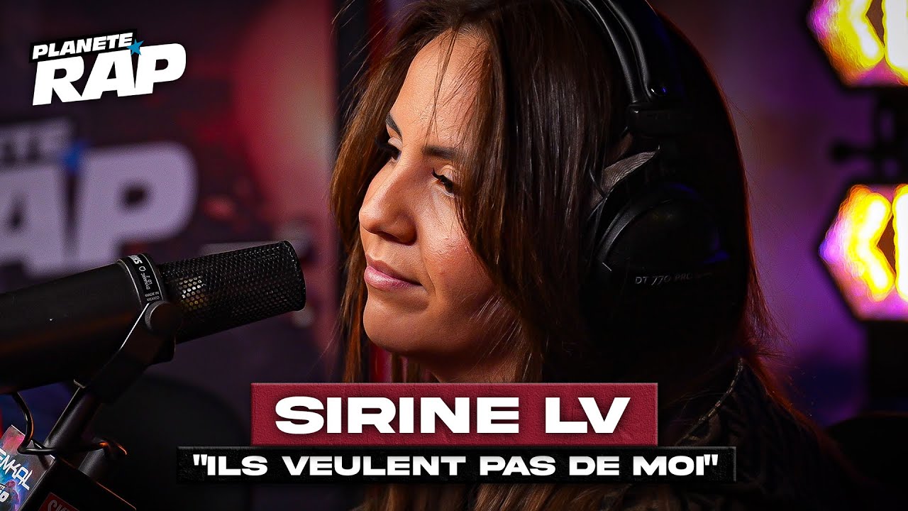 [EXCLU] Sirine LV - Ils veulent pas de moi #PlanèteRap