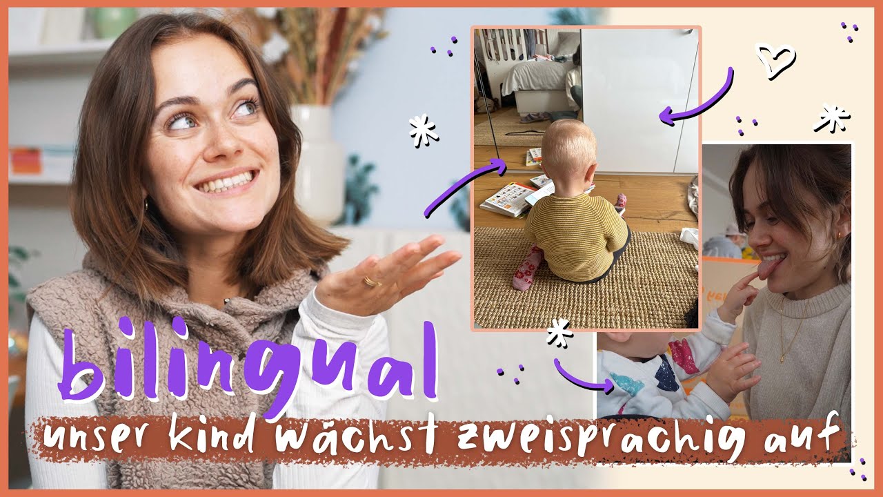 So ist es sein Kind zweisprachig zu erziehen - Bilingual | Herausforderungen, Tipps & Co
