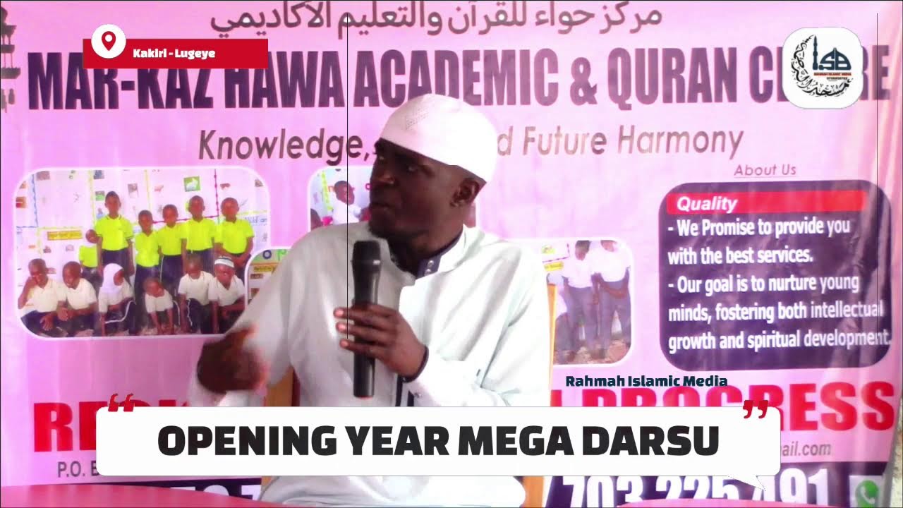 MARKAZ HAWA  ACADEMIC & QURAN MEMORISATION - SHK IBRHIM MUSA | OMWANA OMULONGOFU