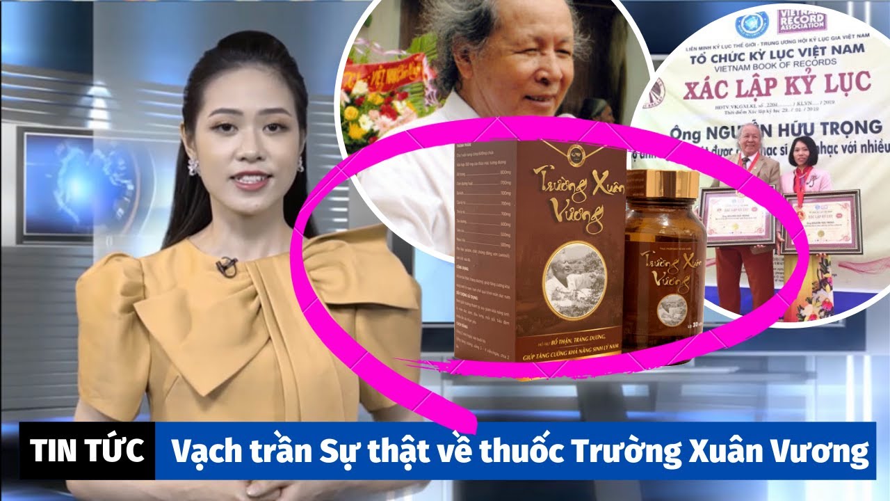 Trường Xu&acirc;n Vương | Sự thật về thuốc Trường Xu&acirc;n Vương chữa yếu sinh l&yacute; , xuất tinh sớm ở nam giới