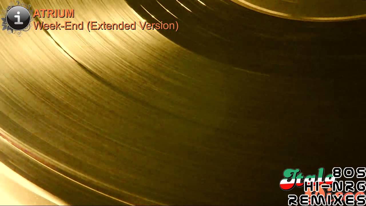 Atrium - Week-End (Extended Version) [HD, HQ]