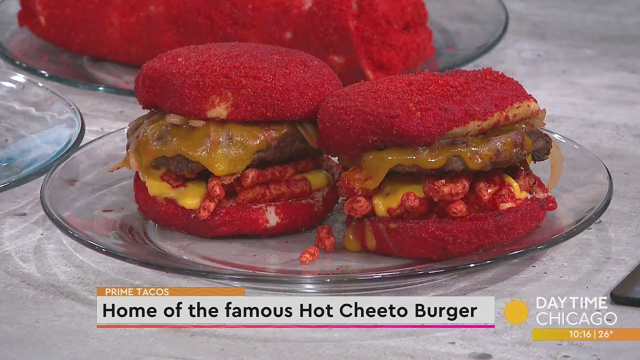 Home of the famous Hot Cheeto Burger