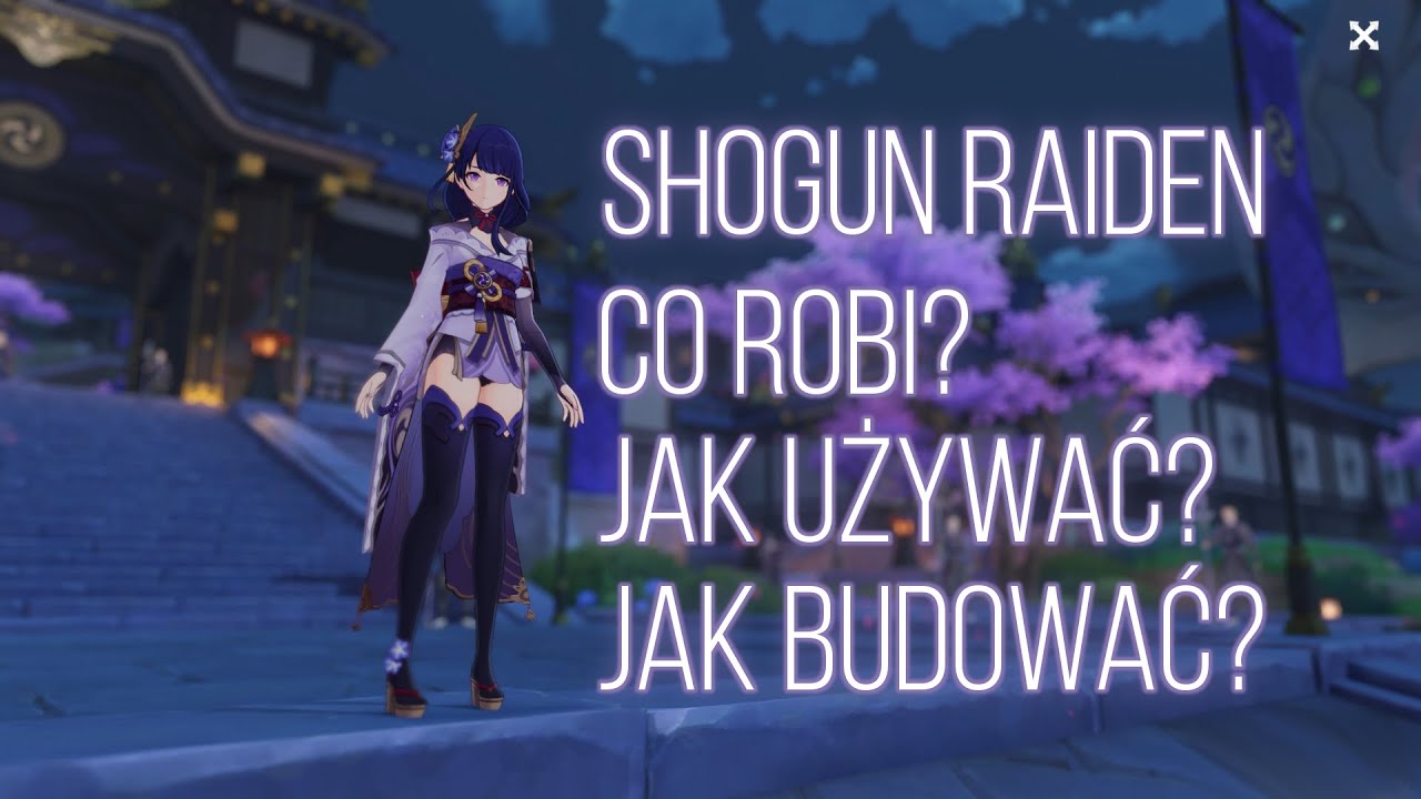 Genshin Impact Raiden Shogun poradnik - co robi? jak używać? jak budować? - Genshiniarz
