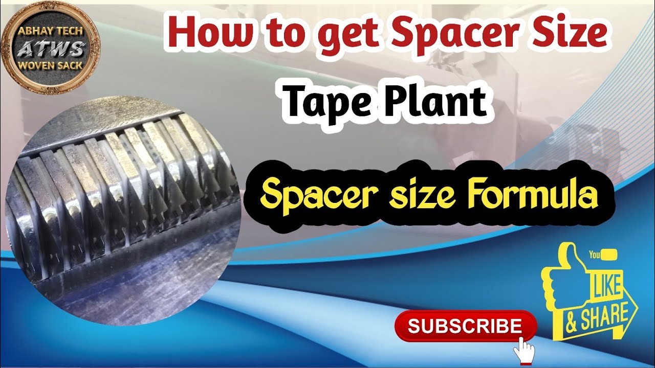What Is Spacer Size Formula. Cutter Spacer Size Kaise Nikale.Tape Plant cutter Spacer Size Formula.