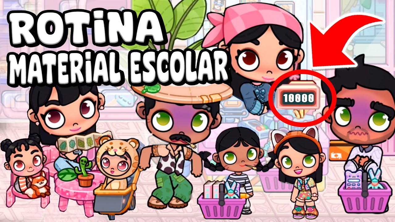 ROTINA MATERIAL ESCOLAR Fam&iacute;lia Patter | Mary Life | AVATAR WORLD ROTINAS e HIST&Oacute;RIAS