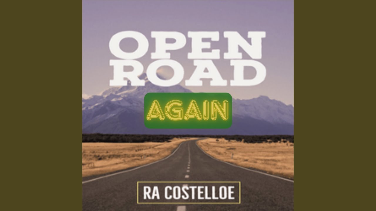 Open Road Again