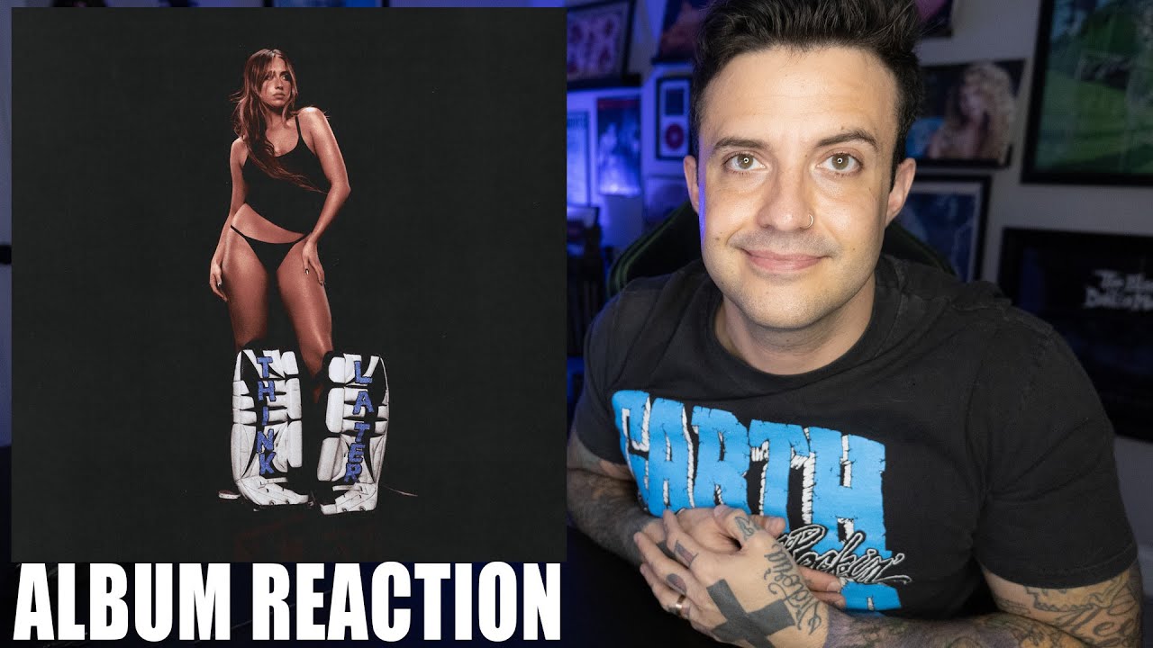 ALBUM REACTION: Tate McRae - Think Later
