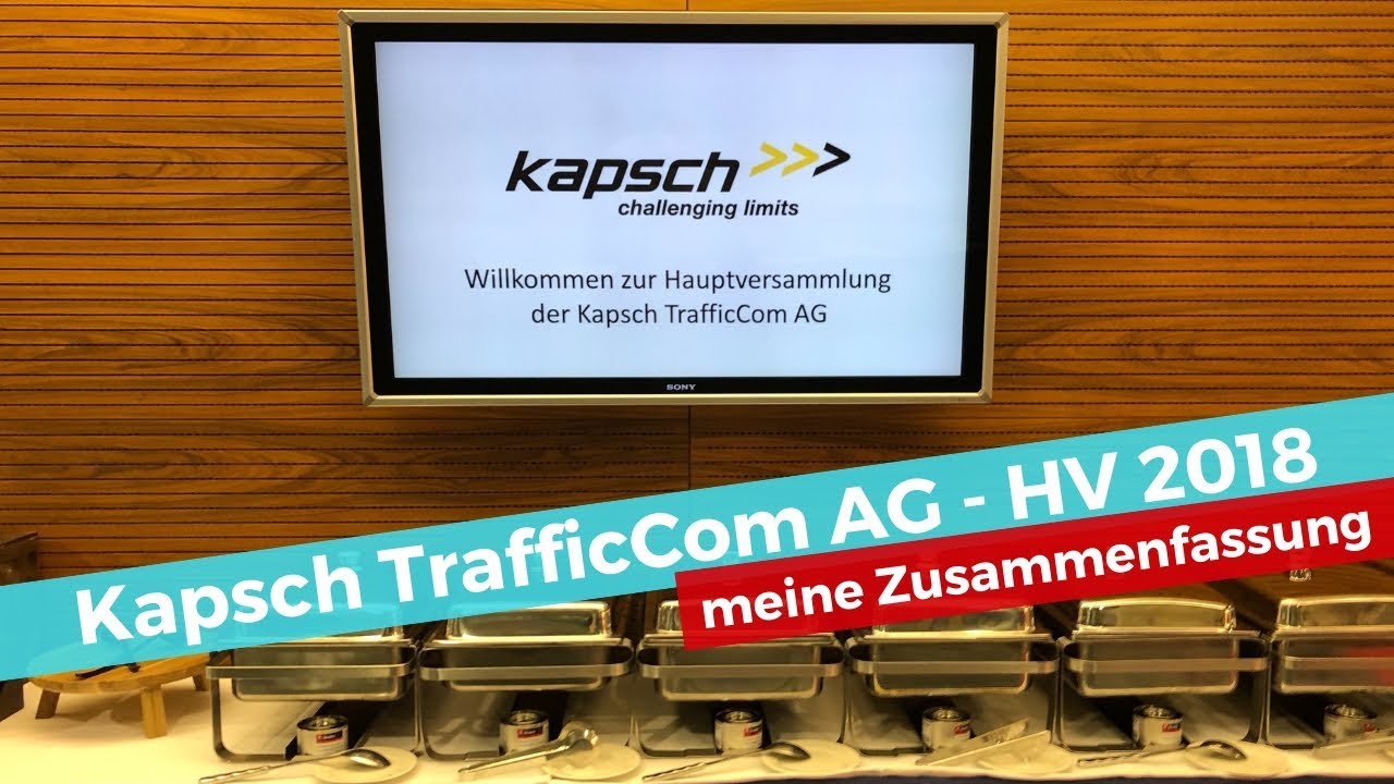 Kapsch Trafficom AG Hauptversammlung 2018 - meine Zusammenfasung