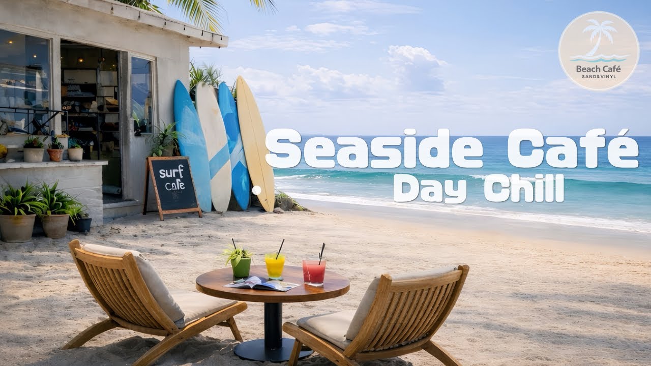 Beach Chill | Seaside Café Vol.1  – Coastal Lo-Fi Reggae BGM – 1 Hour