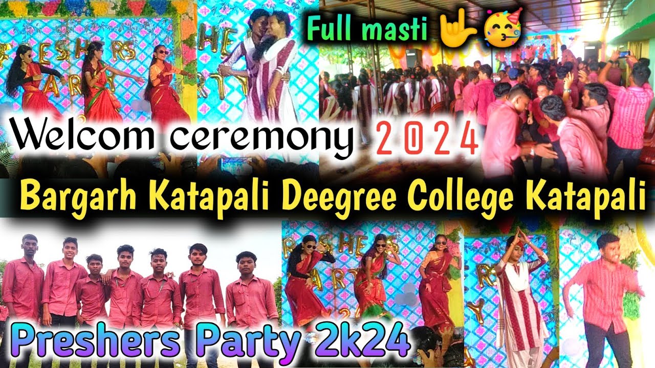 College Welcome Ceremony // Bargarh katapali college welcom ceremony 2024 // preshers party 2024