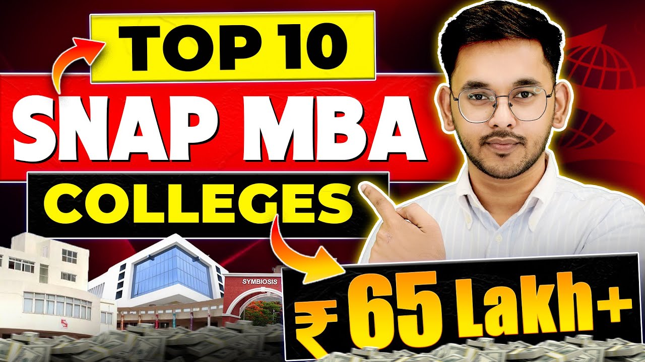 SNAP 2024 : Top 10 MBA Colleges India | SNAP Cutoff, Fees, Packages #MBA2024 #CAT2024 #SIBM #SCMHRD