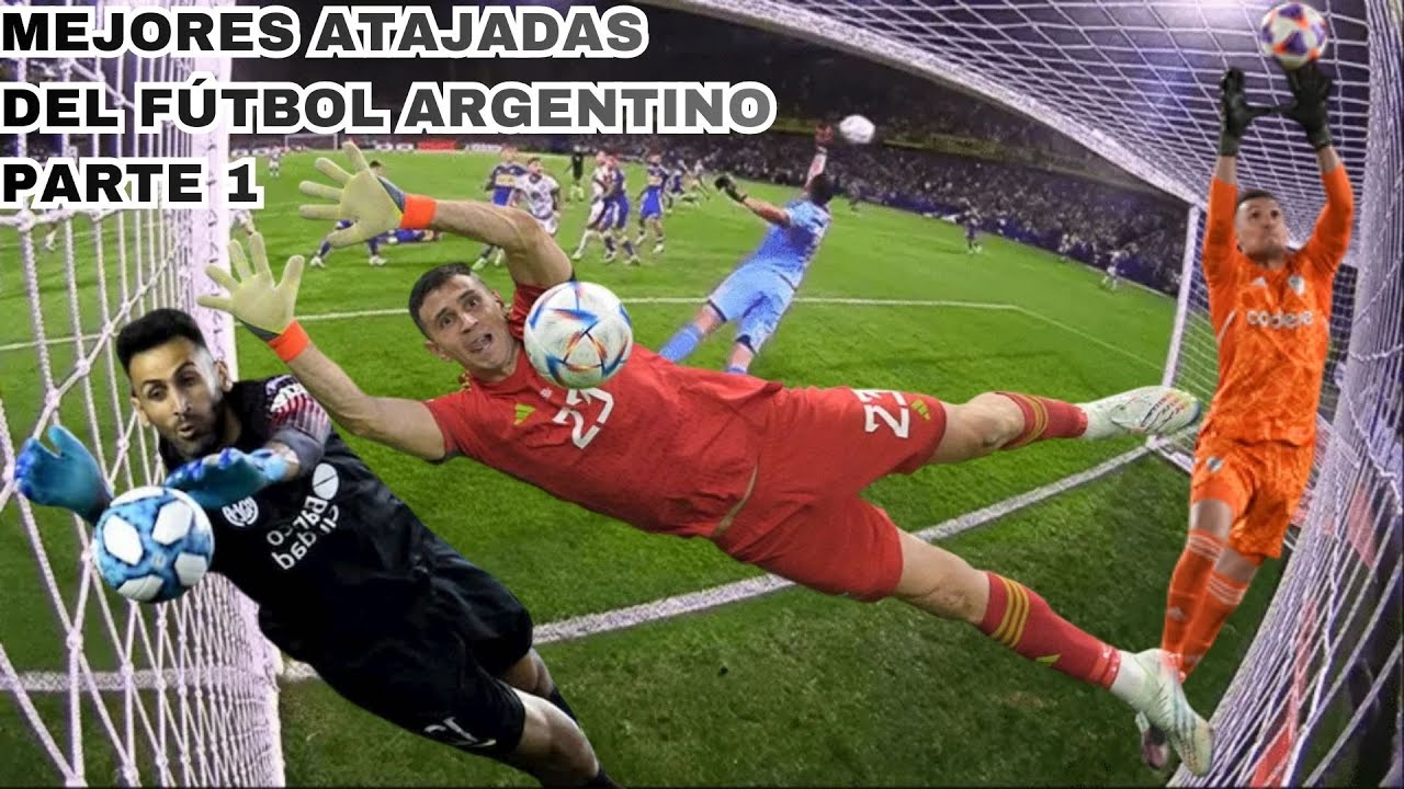 LOS MEJORES ATAJADAS DEL FÚTBOL ARGENTINO - PARTE 1 ...