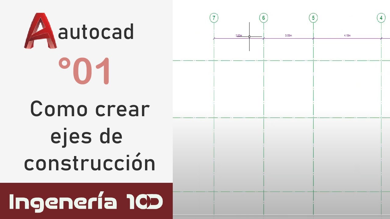 Curso AutoCAD 2020 Parte °1 Como crear ejes de construcción