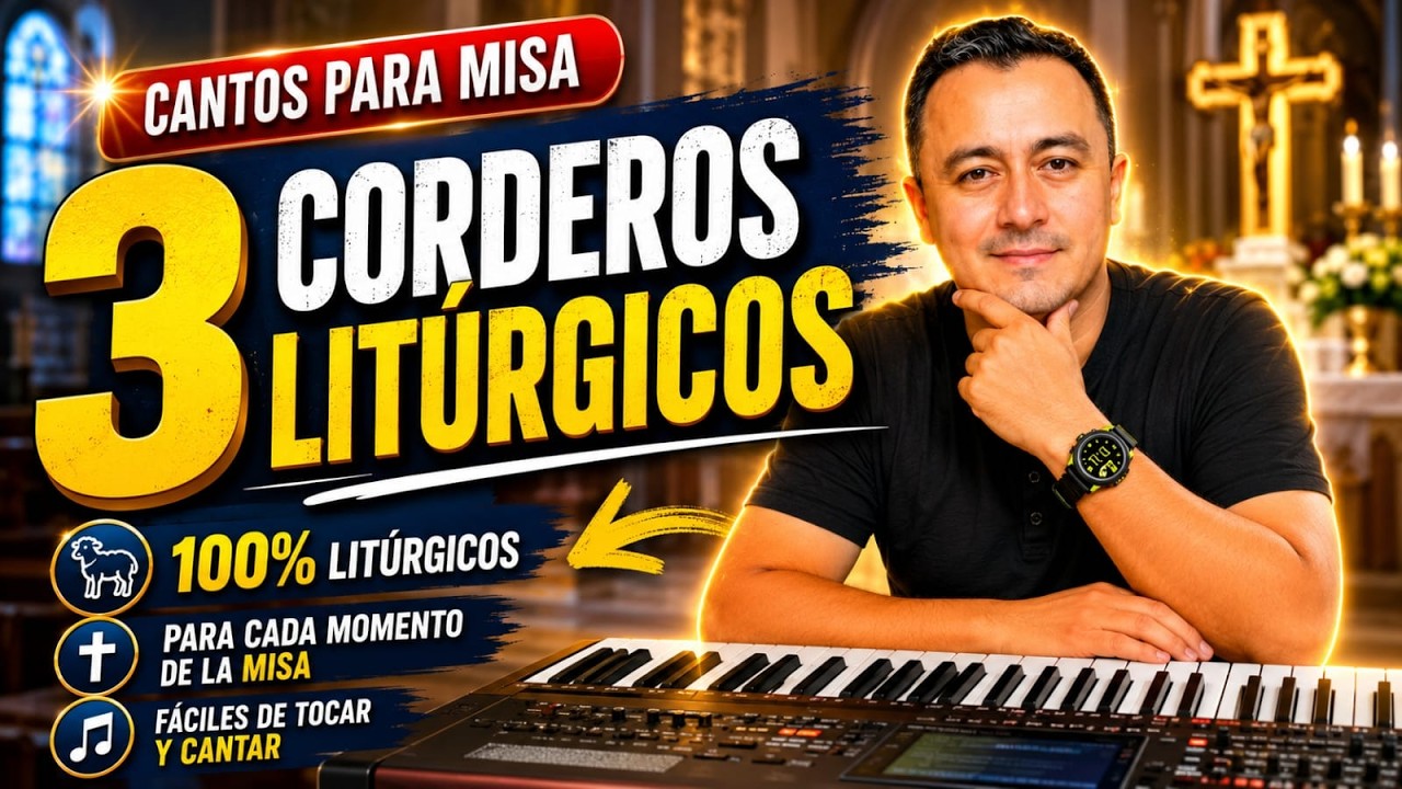 3 Corderos Litúrgicos Fáciles | Tutorial de Teclado para Misa