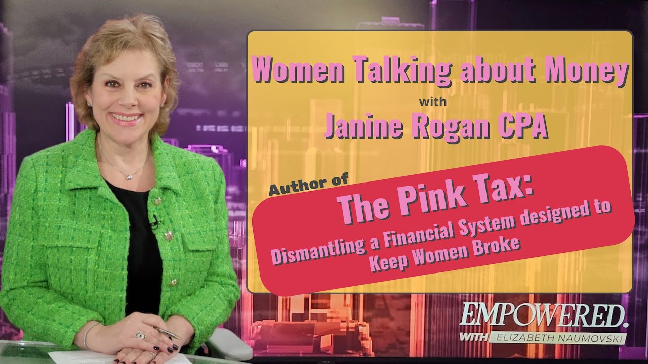 Women Talking about Money with Janine Rogan, Author of 'The Pink Tax'
