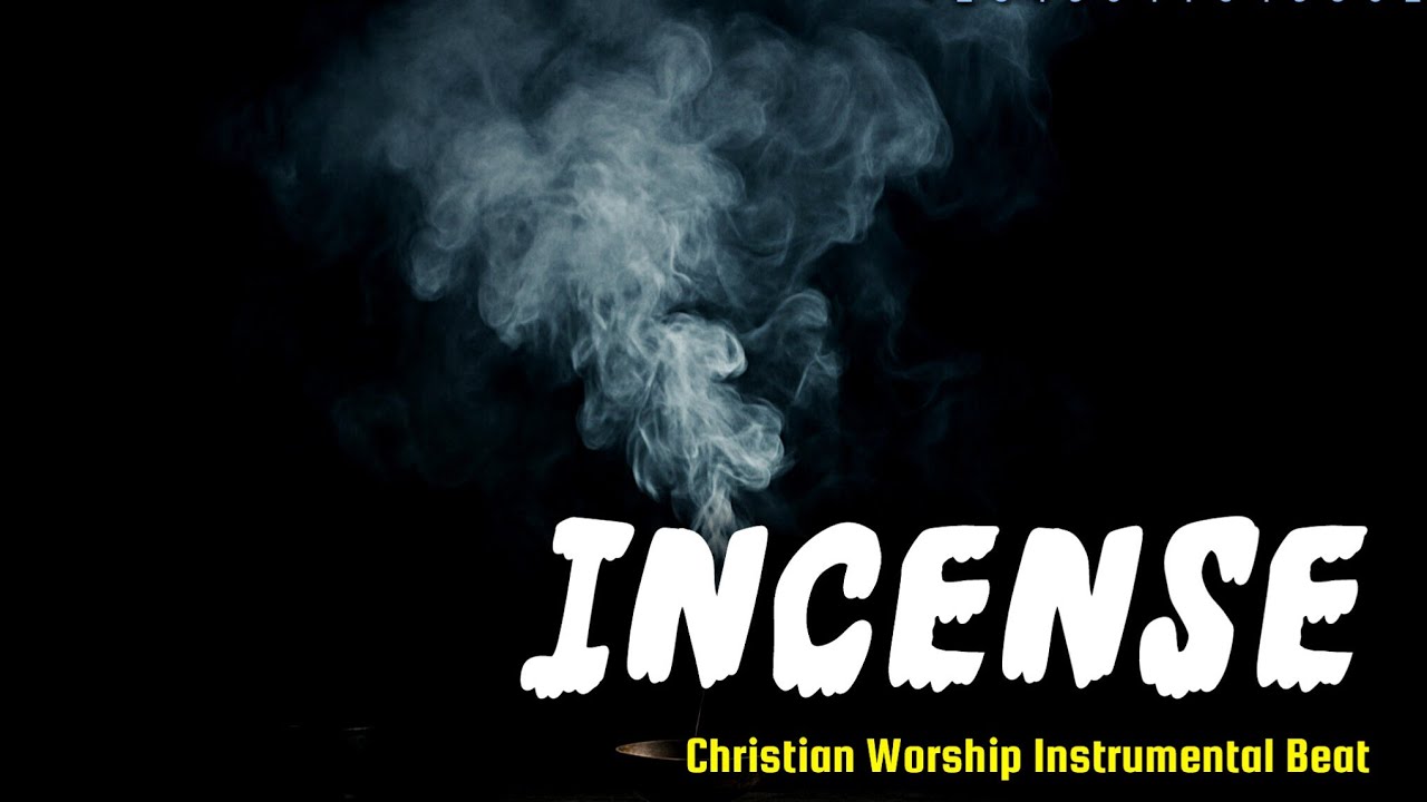 CHRISTIAN WORSHIP MUSIC 'INCENSE' GOSPEL INSTRUMENTAL For Prayer & Quiet Time 