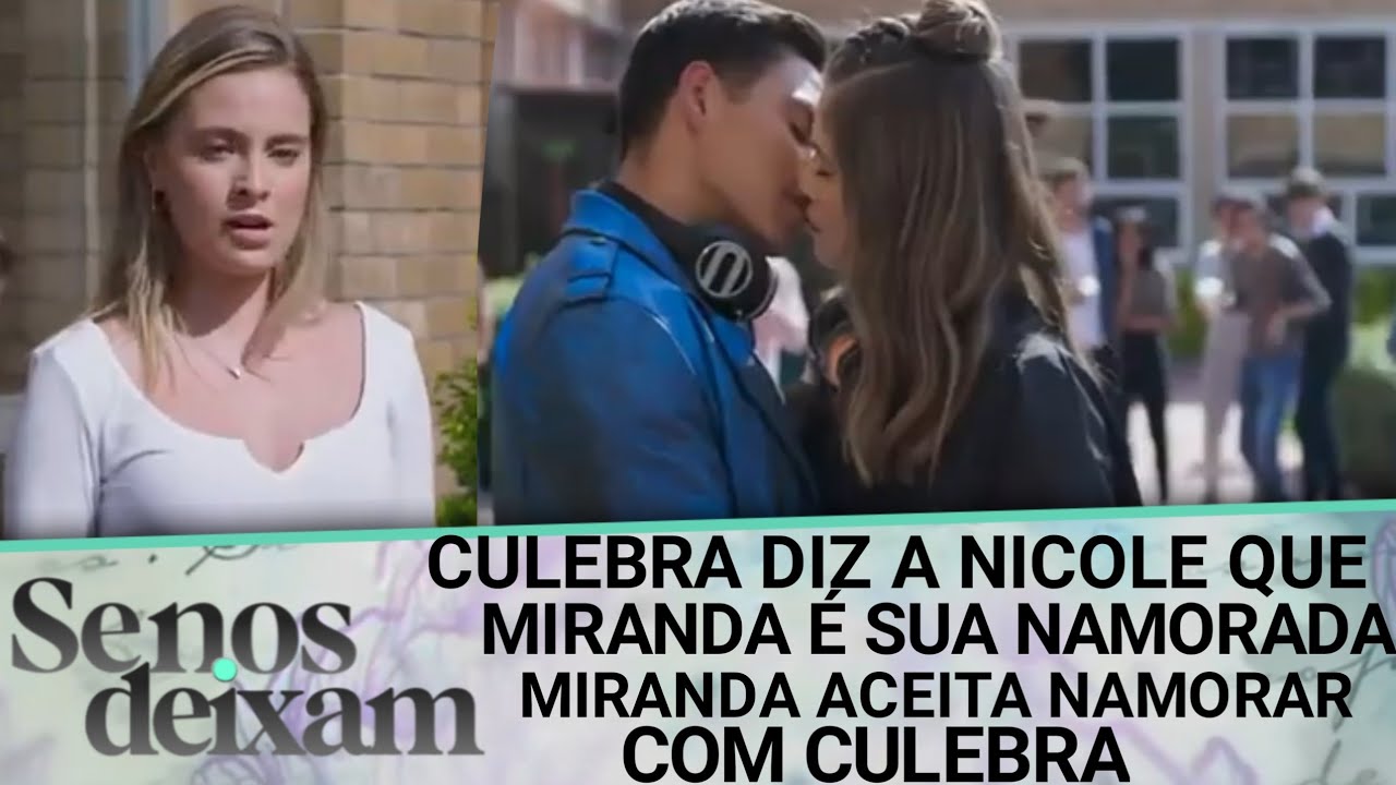 Se nos deixam | Culebra diz a Nicole que Miranda é sua namorada; Miranda aceita namorar com Culebra