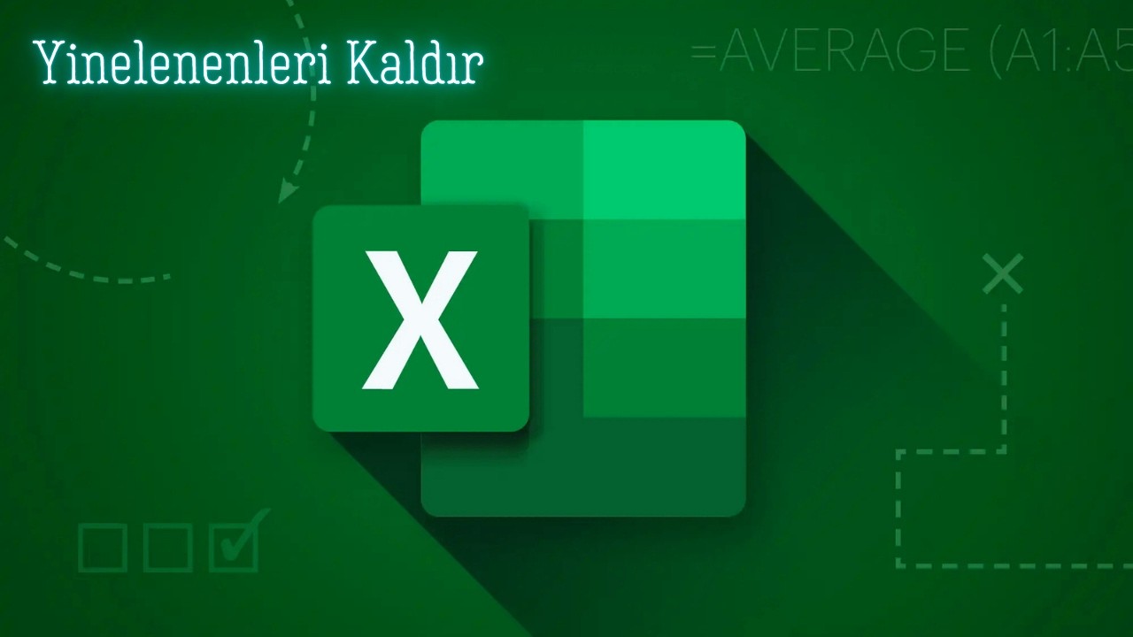 Excel Uygulama - 9 (Yinelenenleri Kaldır)