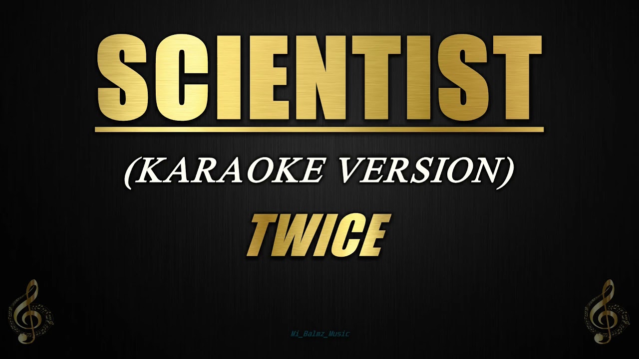 SCIENTIST - TWICE (Karaoke)