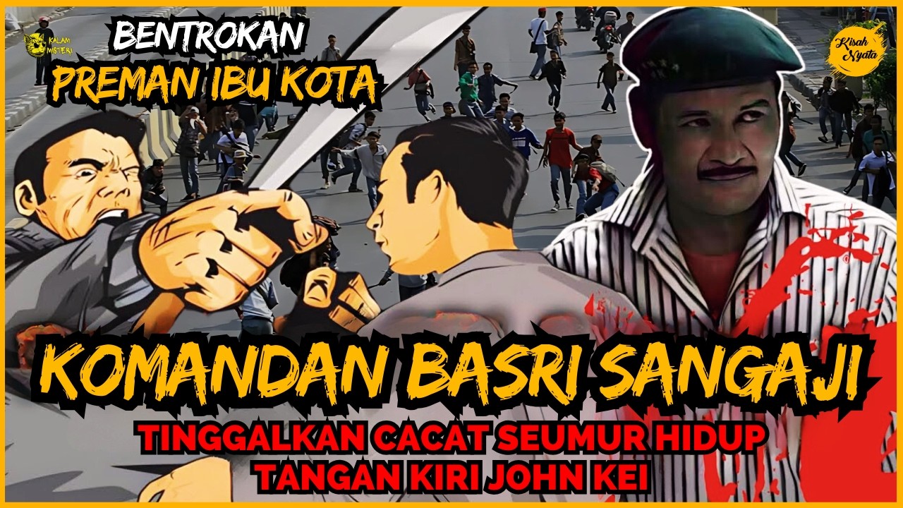 KOMANDAN BASRI SANGAJI - Musuh Bebuyutan John Kei dan Hercules