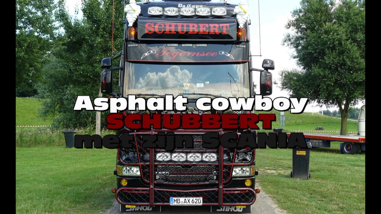 Asphalt cowboy SCHUBERT met ZIJN scania