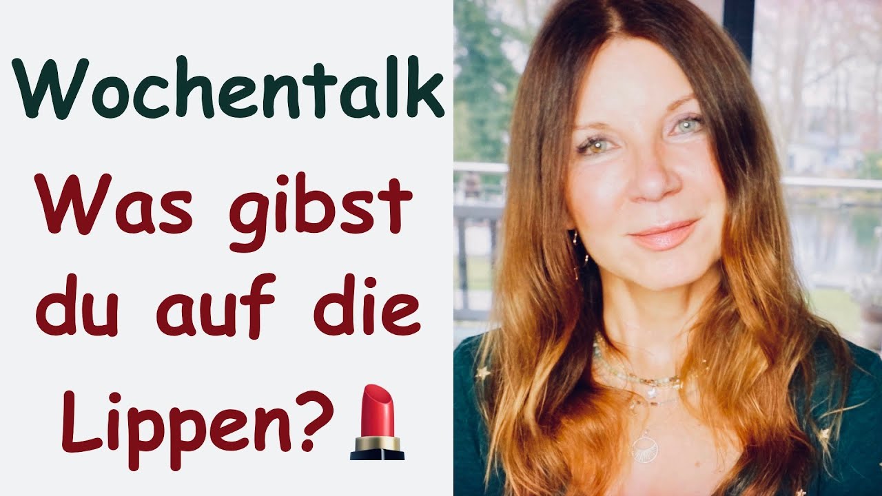 VORSICHT ❗️Warum geben wir uns eigentlich Erdöl auf die Lippen💄 Wochentalk Kirsty Coco