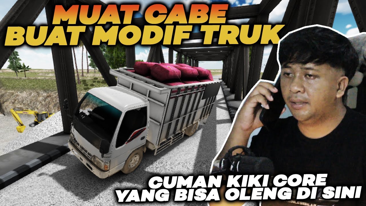 KIKI CORE MUAT CABE BAWA TRUK BARUNYA - Es Truk Simulator