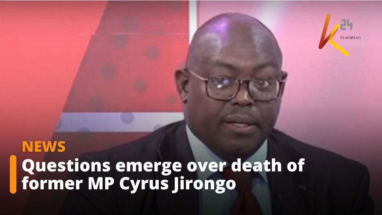 Questions emerge over death of former MP Cyrus Jirongo