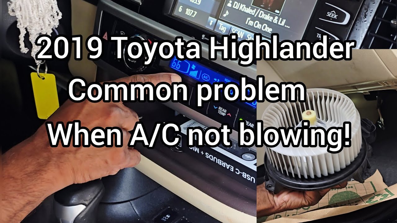 2019 Toyota Highlander A/C not working | common problem | blower motor replacement 