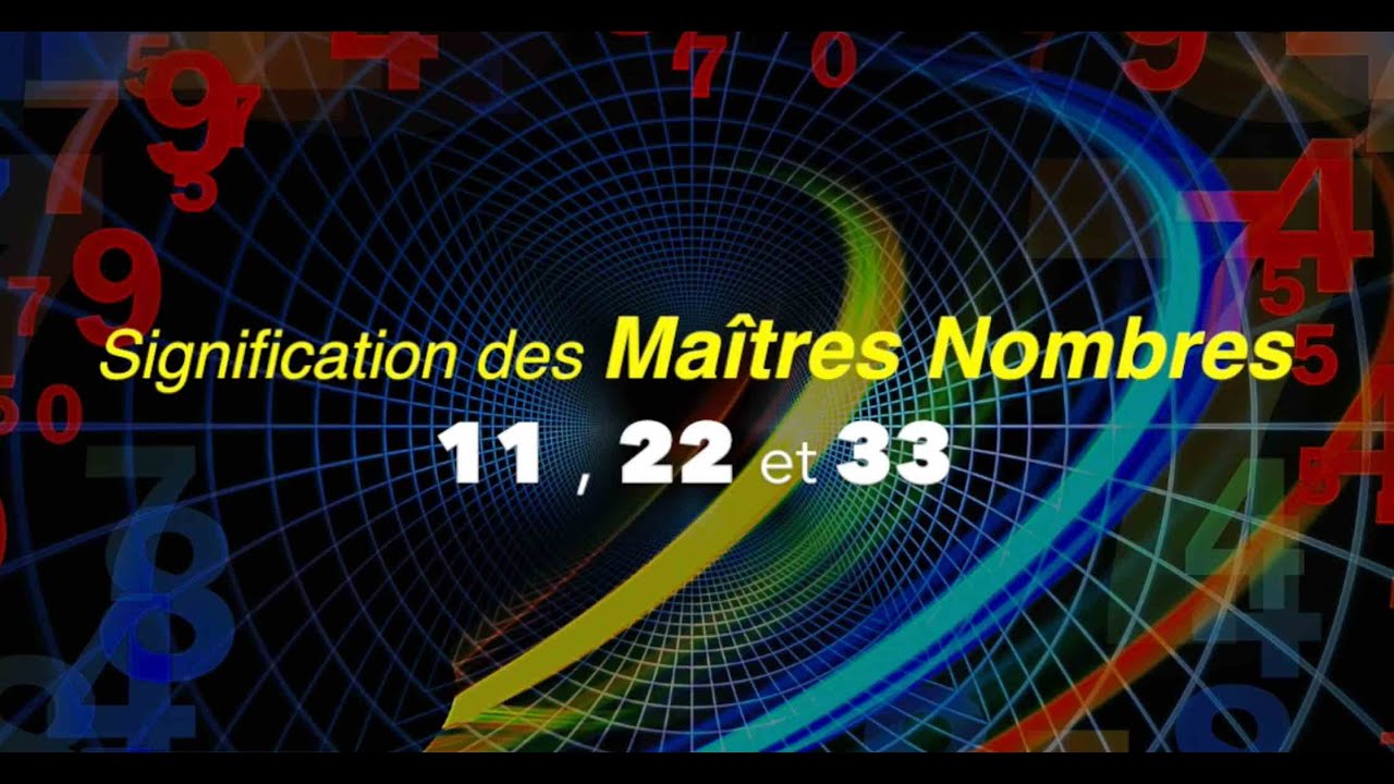 Signification des maîtres nombres 11, 22 et 33