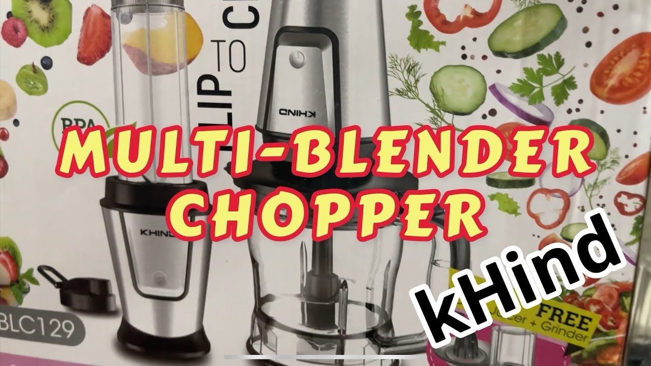 MULTI-BLENDER CHOPPER | KHIND | UNBOXTHINGS