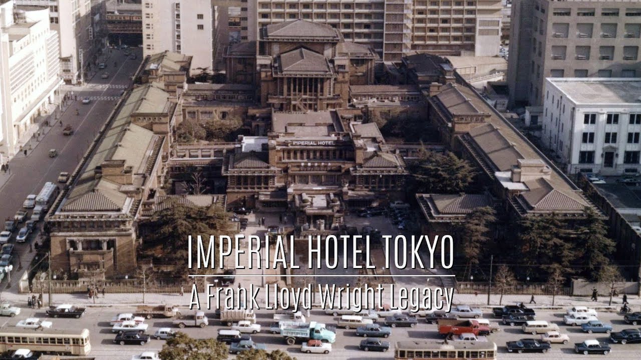 Imperial Hotel Tokyo - A Frank Lloyd Wright Legacy