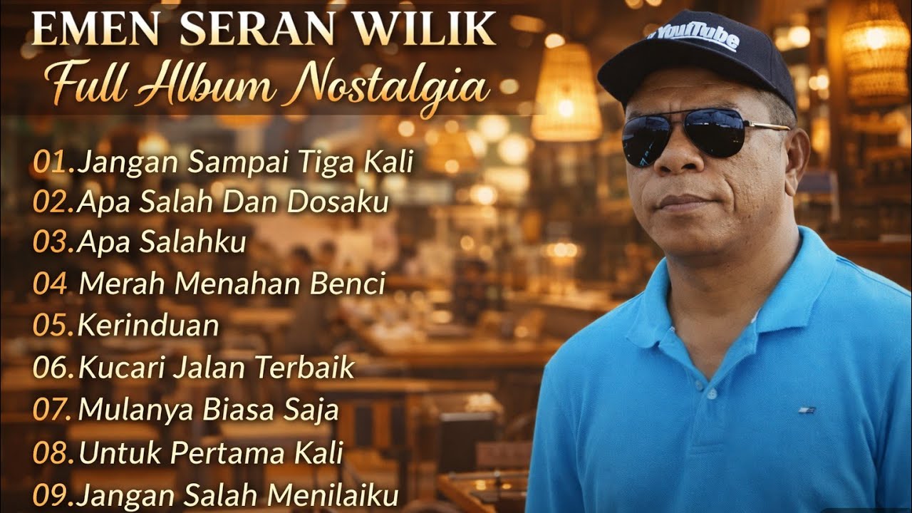 ALBUM NOSTALGIA TERBAIK 💕 EMEN SERAN WILIK FULL ALBUM
