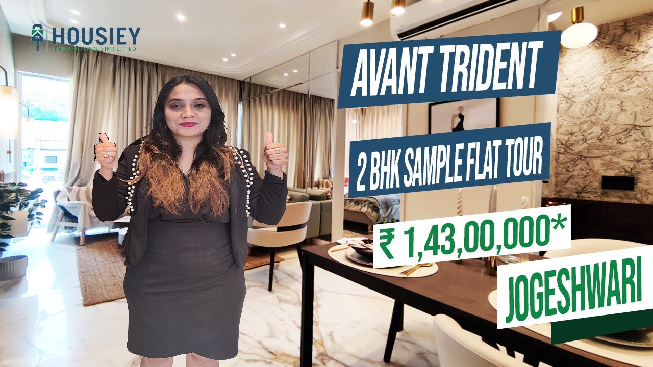 Avant Codename Trident Jogeshwari | 2 BHK Sample Flat Tour | Avant Heritage Phase 4 Jogeshwari East