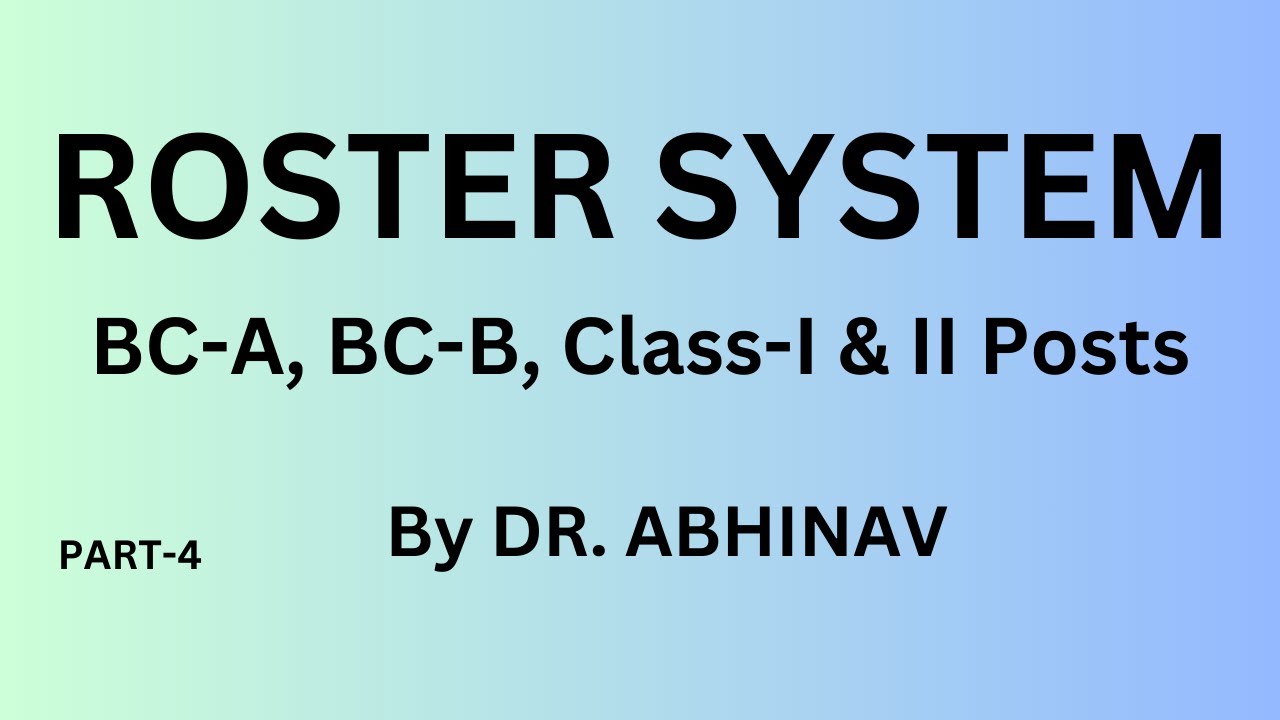 #roster System/Points - BC-A, BC-B, Class-I & II Posts by. Dr. Abhinav