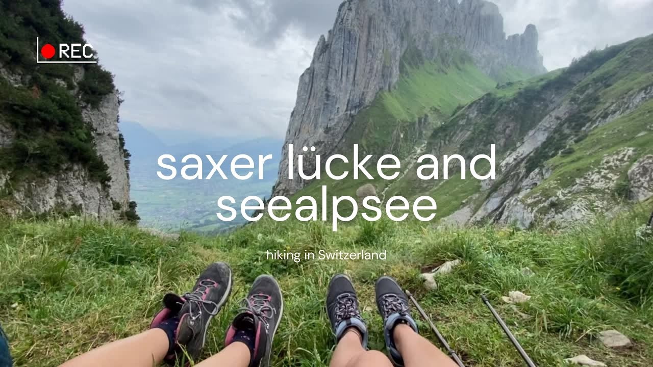 switzerland: saxer lücke & seealpsee | a weekend hike in alpstein🇨🇭