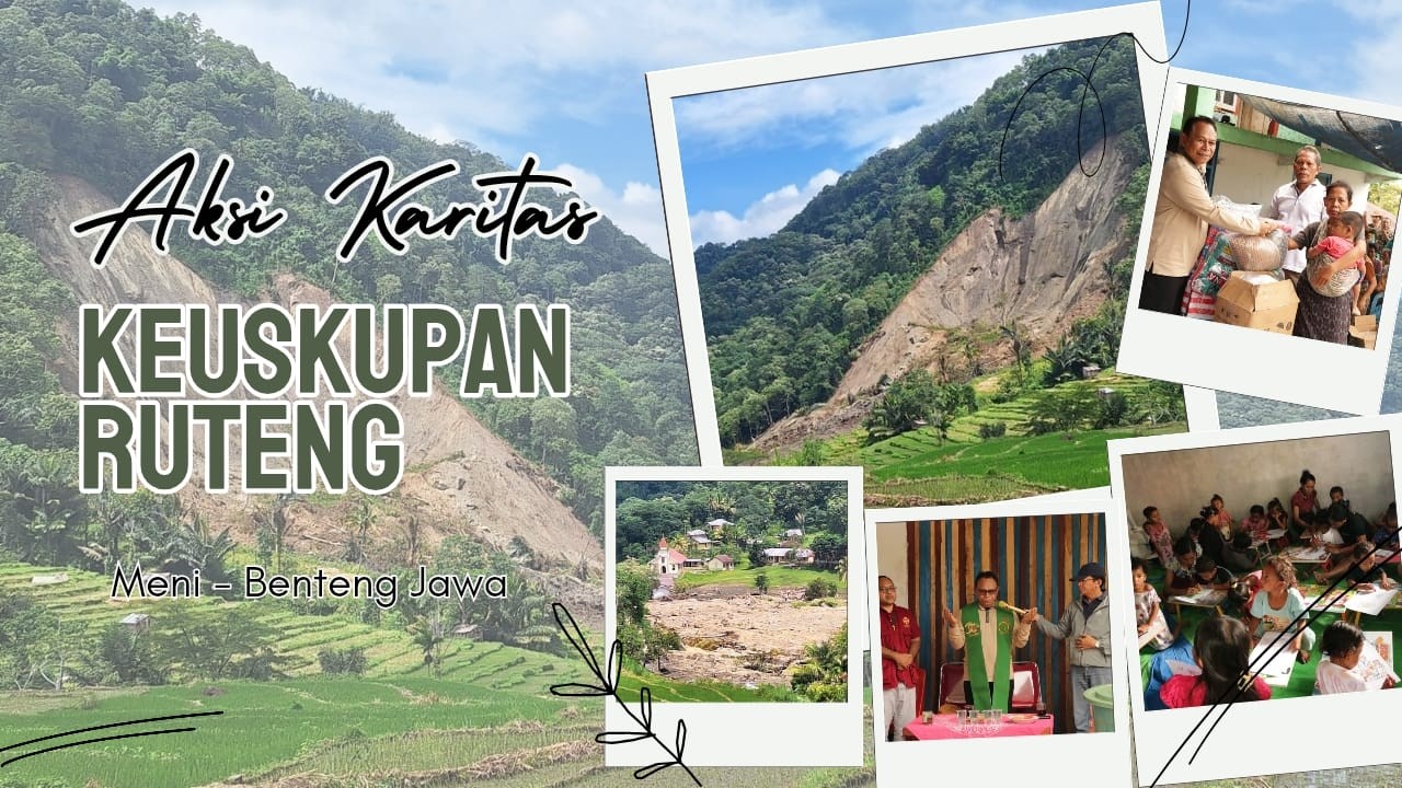 SECERCAH CINTA DI KAWASAN BENCANA | Aksi Caritas Keuskupan Ruteng di Meni, Benteng Jawa.