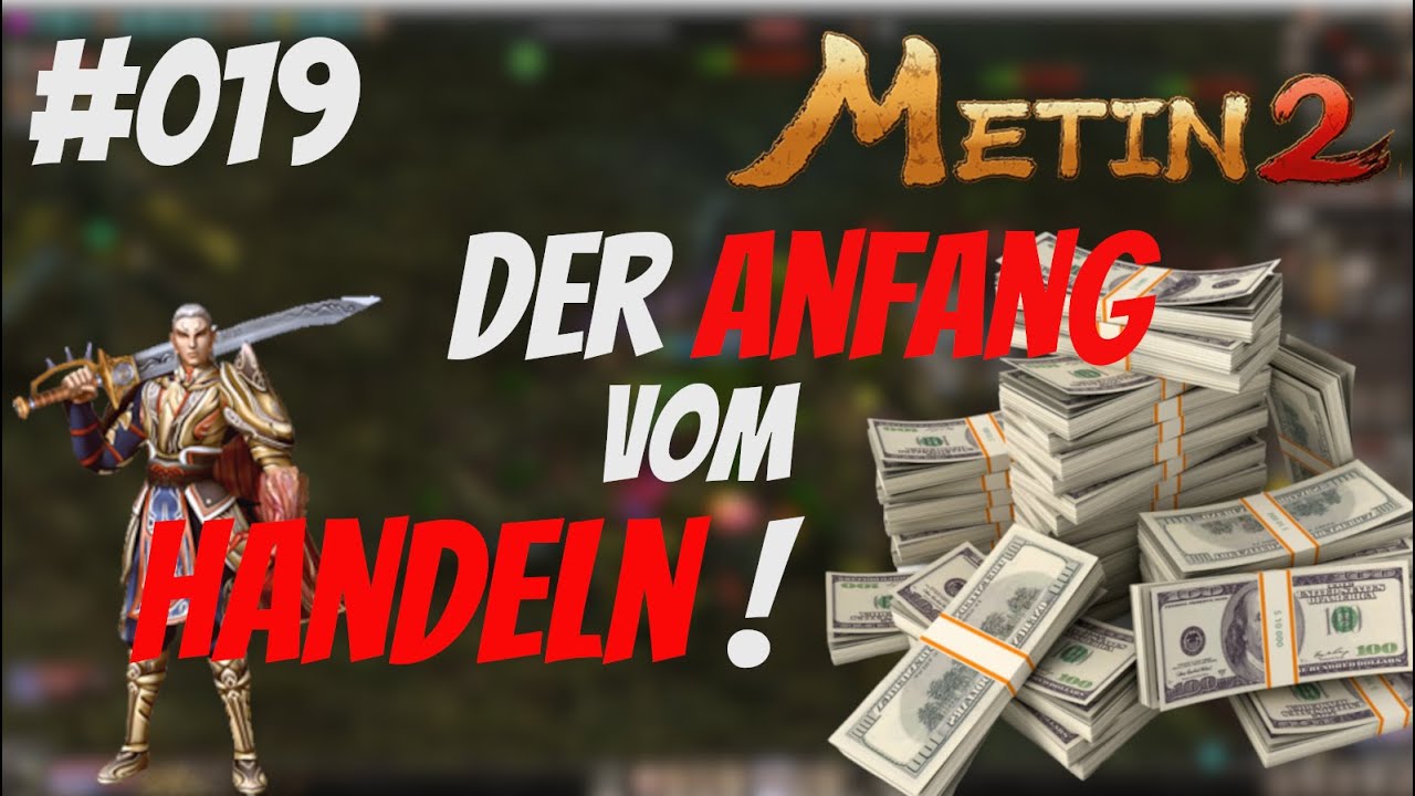 Metin2.de RUBY [#019] - Der Anfang vom Handel!