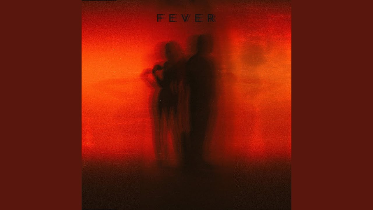 Fever (feat. DIA)