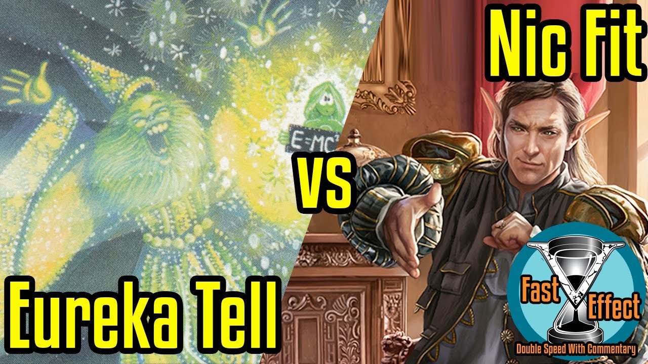 Eureka Tell vs Nic Fit | Legacy Magic: the Gathering w/Commentary | Fast Effect