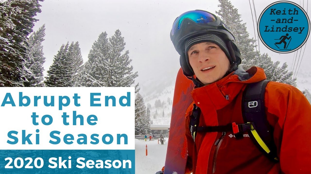 Abrupt End to the Ski Season // Snowbird //  2019 - 2020 Ski Season