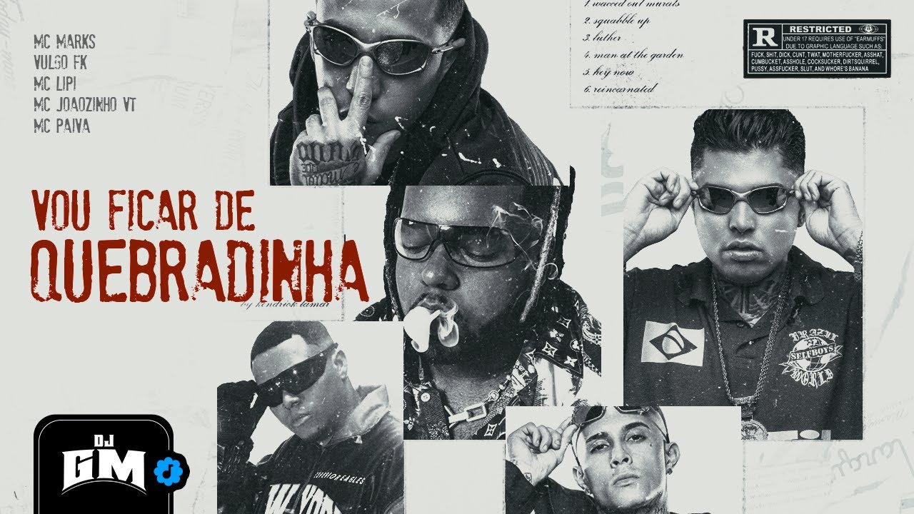 VOU FICAR DE QUEBRADINHA - MC Marks, Vulgo FK, MC Lipi, MC Joãozinho VT e MC Paiva (DJ GM)