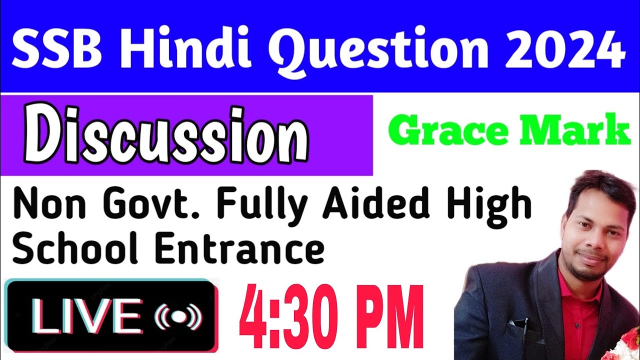 SSB Hindi Question Discussion 2024 || Non Govt Fully Aided High School Entrance 