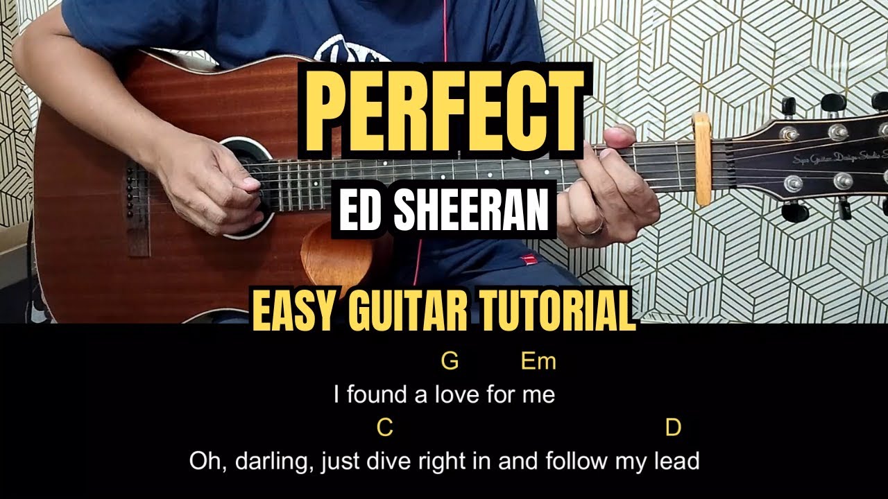 Perfect - Ed Sheeran | Easy Guitar Tutorial