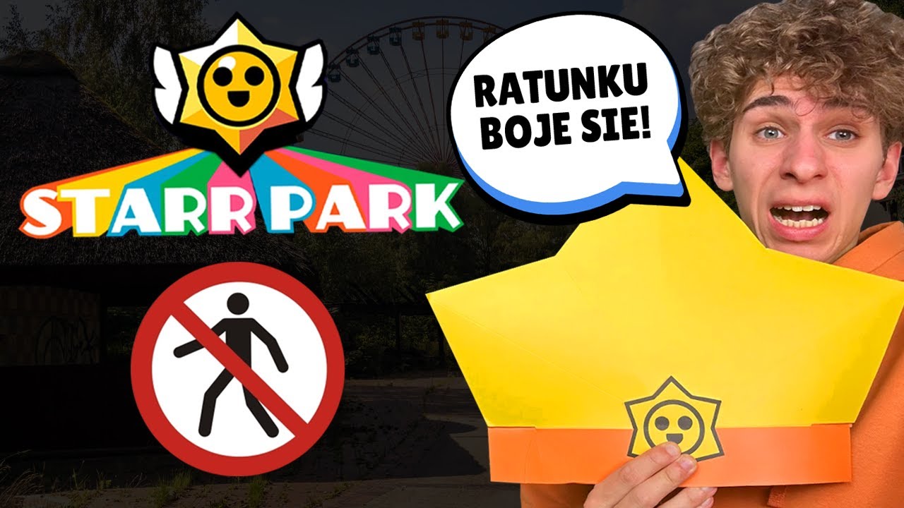 POJECHAŁEM DO OPUSZCZONEGO STARR PARKU z BRAWL STARS W PRAWDZIWYM ŻYCIU...⚠️