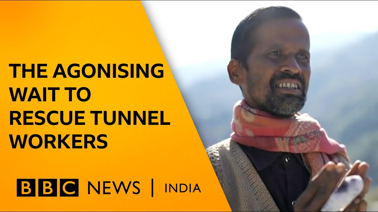 Families of trapped tunnel workers face agonising wait in Uttarakhand | BBC News India